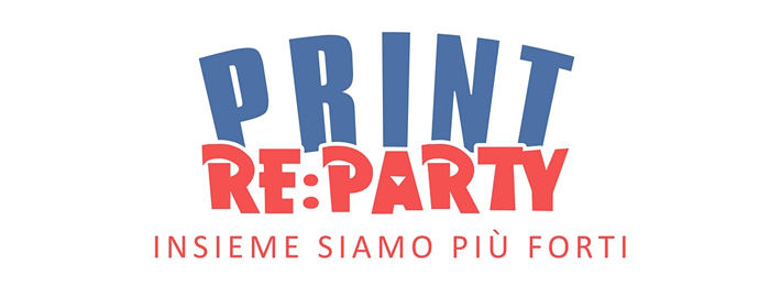 Print Re:Party… il mondo del printing festeggia la ripartenza!