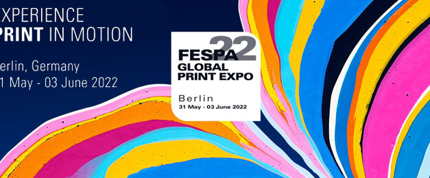 Fespa 2022: Experience Print in Motion