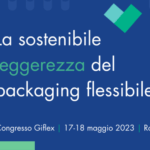 Congresso GIFLEX, la Sostenibile leggerezza del packaging flessibile