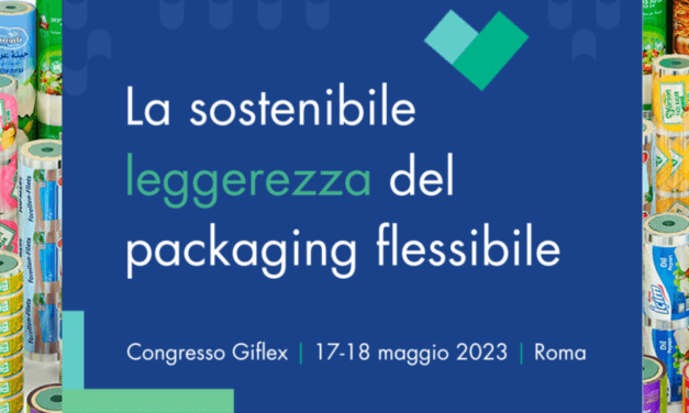 Congresso GIFLEX, la Sostenibile leggerezza del packaging flessibile