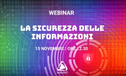 ASSOIT propone il webinar “Sicurezza delle informazioni”