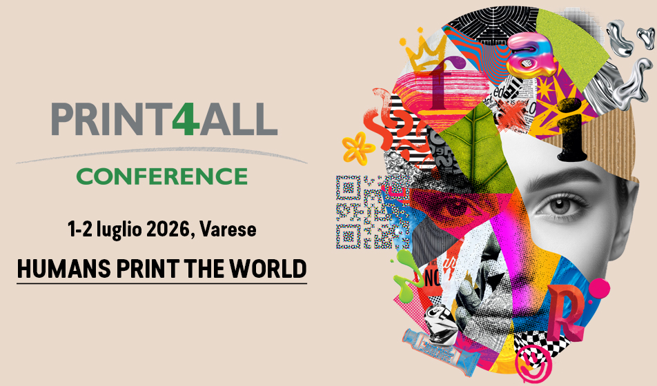 Print4All Conference 2026: “Humans Print the World”