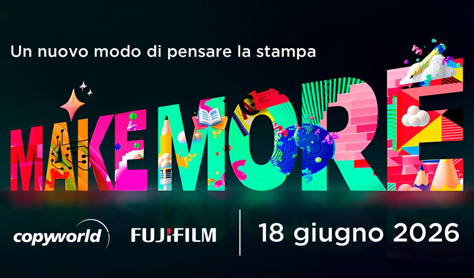 Copyworld e Fujifilm portano il concetto Make More in Toscana