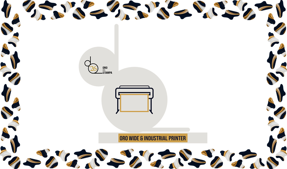 Oro Wide & Industrial Printer per chi espande i propri orizzonti